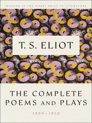 cover image of The Complete Poems and Plays, 1909-1950